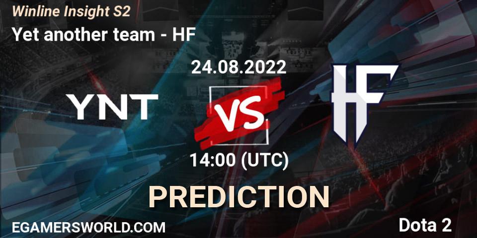 Yet another team vs HF: Betting TIp, Match Prediction. 24.08.22. Dota 2, Winline Insight S2