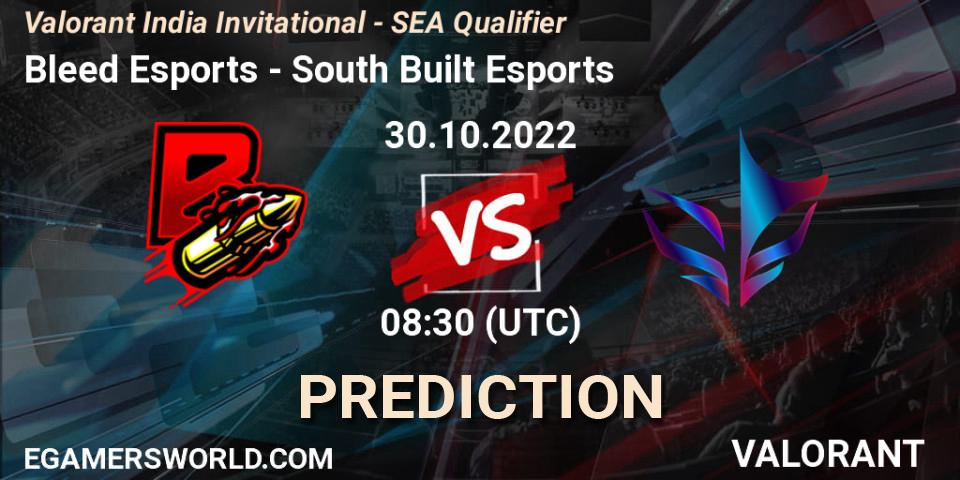 Bleed Esports vs South Built Esports: Betting TIp, Match Prediction. 30.10.2022 at 09:15. VALORANT, Valorant India Invitational - SEA Qualifier