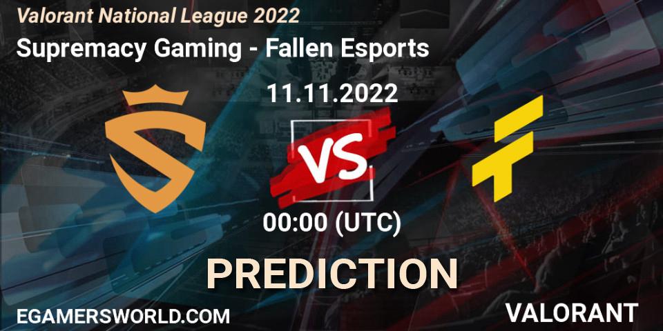 Supremacy Gaming vs Fallen Esports: Betting TIp, Match Prediction. 11.11.2022 at 00:00. VALORANT, Valorant National League 2022