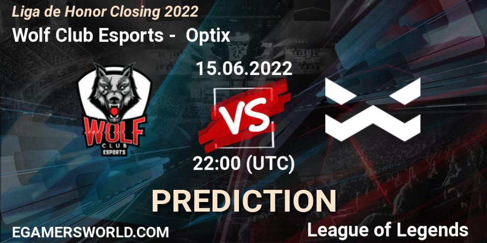 Wolf Club Esports vs Optix: Betting TIp, Match Prediction. 15.06.22. LoL, Liga de Honor Closing 2022