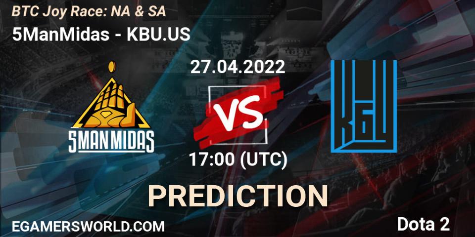 5ManMidas vs KBU.US: Betting TIp, Match Prediction. 27.04.2022 at 17:52. Dota 2, BTC Joy Race: NA & SA