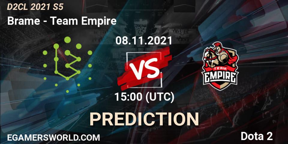 Brame vs Team Empire: Betting TIp, Match Prediction. 08.11.2021 at 15:01. Dota 2, Dota 2 Champions League 2021 Season 5