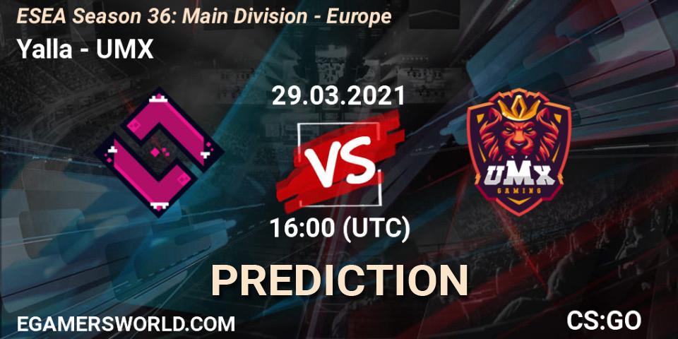 Yalla vs UMX: Betting TIp, Match Prediction. 29.03.2021 at 16:00. Counter-Strike (CS2), ESEA Season 36: Main Division - Europe