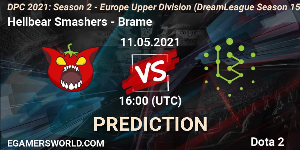 Hellbear Smashers vs Brame: Betting TIp, Match Prediction. 11.05.2021 at 15:57. Dota 2, DPC 2021: Season 2 - Europe Upper Division (DreamLeague Season 15)