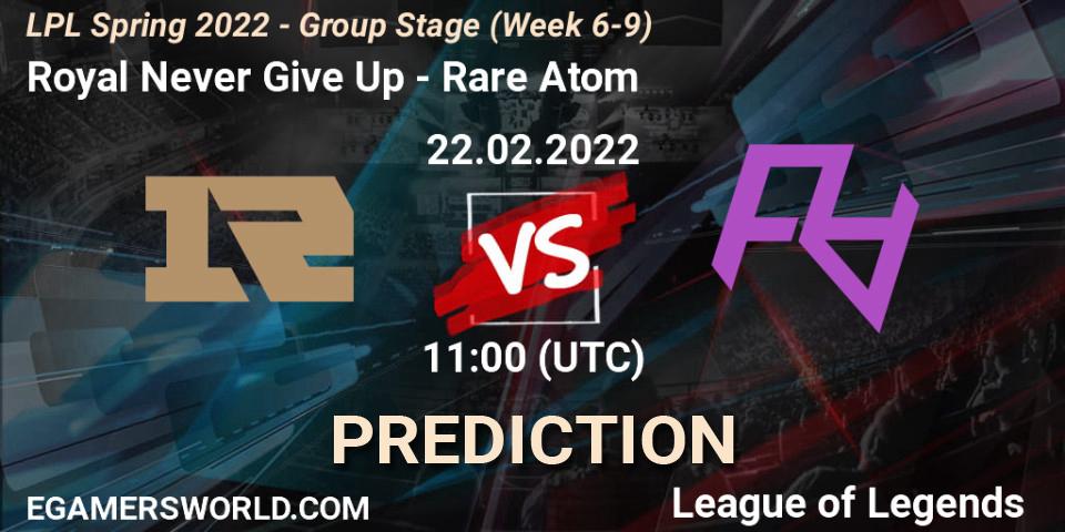 Royal Never Give Up vs Rare Atom: Betting TIp, Match Prediction. 22.02.22. LoL, LPL Spring 2022 - Group Stage (Week 6-9)