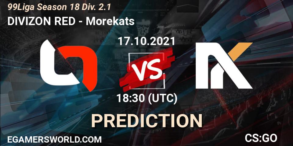 DIVIZON RED vs Morekats: Betting TIp, Match Prediction. 17.10.2021 at 16:00. Counter-Strike (CS2), 99Liga Season 18 Div. 2.1