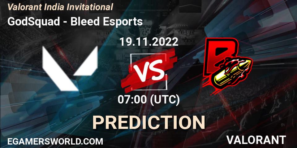 GodSquad vs Bleed Esports: Betting TIp, Match Prediction. 19.11.2022 at 09:00. VALORANT, Valorant India Invitational
