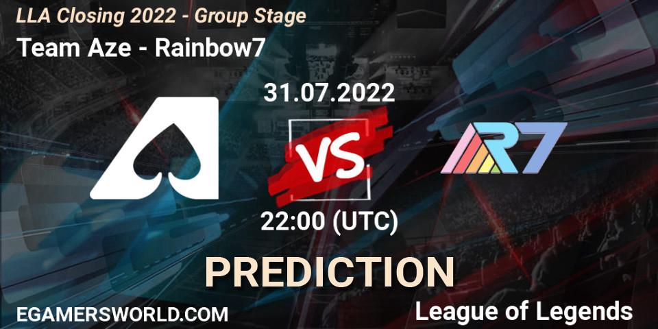 Team Aze vs Rainbow7: Betting TIp, Match Prediction. 31.07.2022 at 23:00. LoL, LLA Closing 2022 - Group Stage