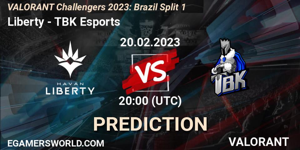 Liberty vs TBK Esports: Betting TIp, Match Prediction. 21.02.23. VALORANT, VALORANT Challengers 2023: Brazil Split 1