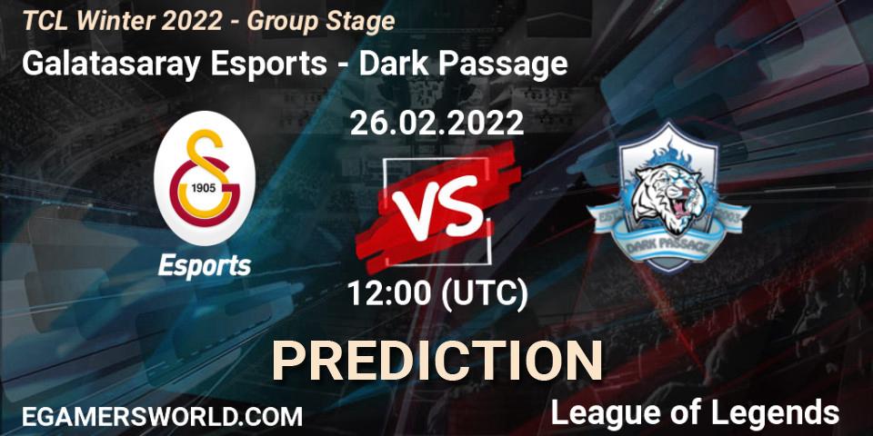 Galatasaray Esports vs Dark Passage: Betting TIp, Match Prediction. 26.02.22. LoL, TCL Winter 2022 - Group Stage