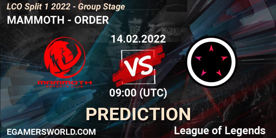 MAMMOTH vs ORDER: Betting TIp, Match Prediction. 14.02.2022 at 09:00. LoL, LCO Split 1 2022 - Group Stage 