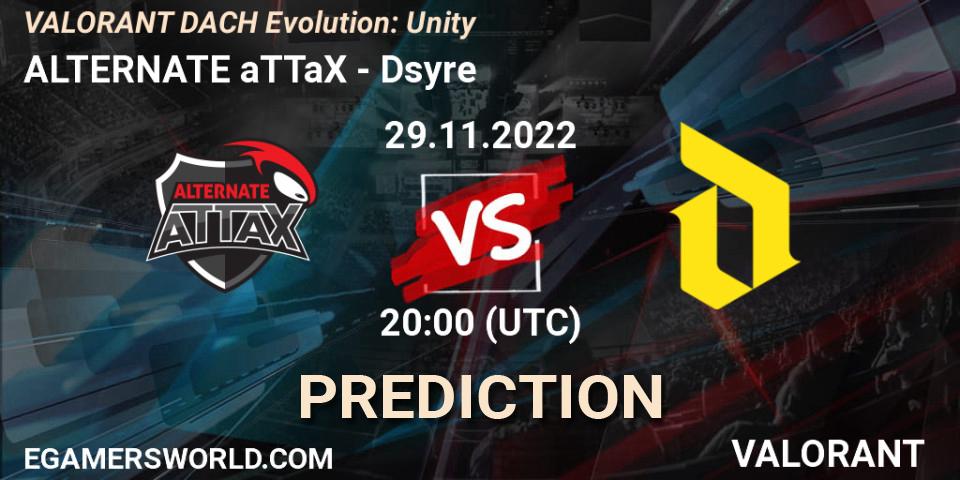 ALTERNATE aTTaX vs Dsyre: Betting TIp, Match Prediction. 29.11.22. VALORANT, VALORANT DACH Evolution: Unity