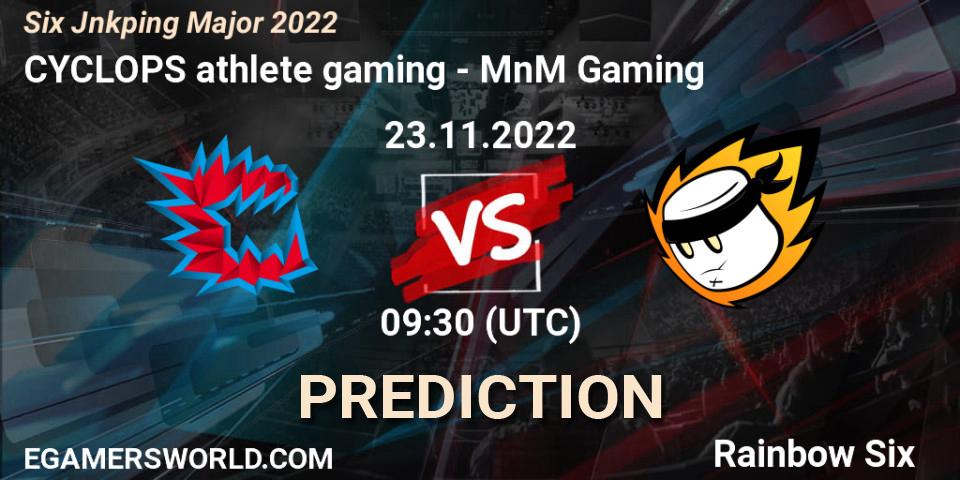 CYCLOPS athlete gaming vs MnM Gaming: Betting TIp, Match Prediction. 23.11.2022 at 09:30. Rainbow Six, Six Jönköping Major 2022