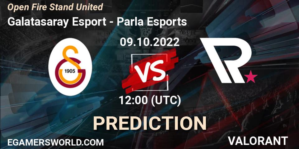 Galatasaray Esport vs Parla Esports: Betting TIp, Match Prediction. 09.10.2022 at 12:00. VALORANT, Open Fire Stand United