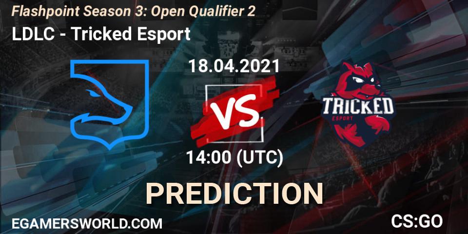 LDLC vs Tricked Esport: Betting TIp, Match Prediction. 18.04.21. CS2 (CS:GO), Flashpoint Season 3: Open Qualifier 2