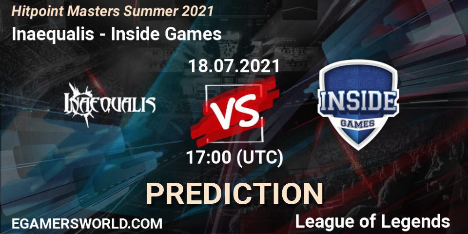 Inaequalis vs Inside Games: Betting TIp, Match Prediction. 18.07.2021 at 17:30. LoL, Hitpoint Masters Summer 2021