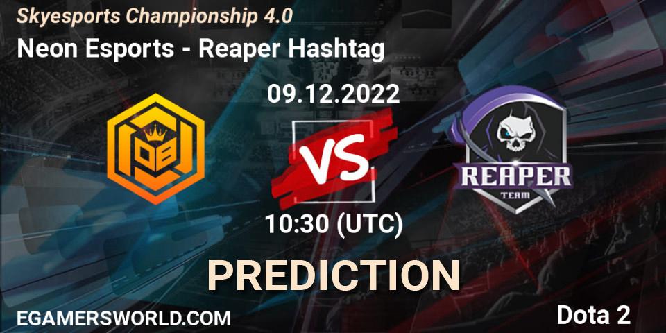 Neon Esports vs Reaper Hashtag: Betting TIp, Match Prediction. 09.12.22. Dota 2, Skyesports Championship 4.0