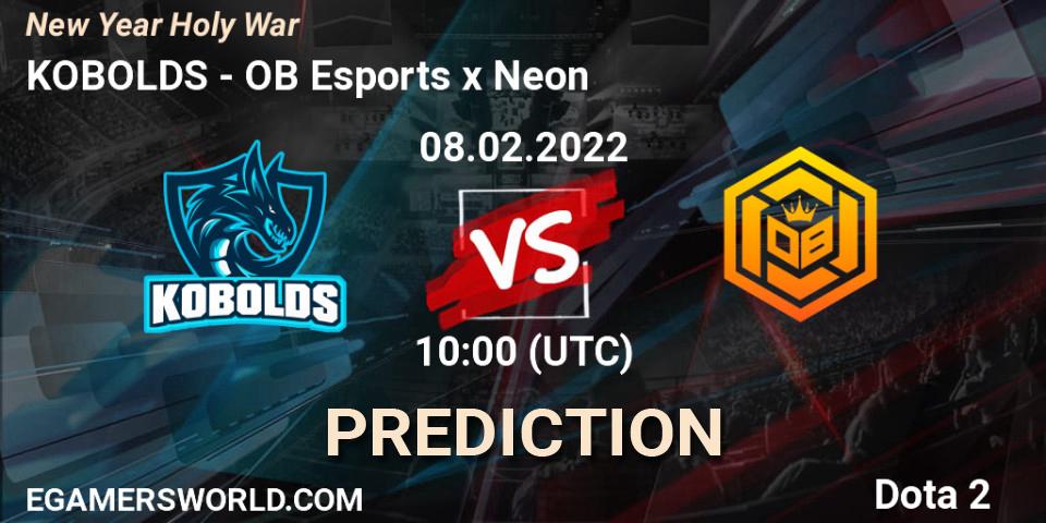 KOBOLDS vs OB Esports x Neon: Betting TIp, Match Prediction. 08.02.2022 at 08:25. Dota 2, New Year Holy War