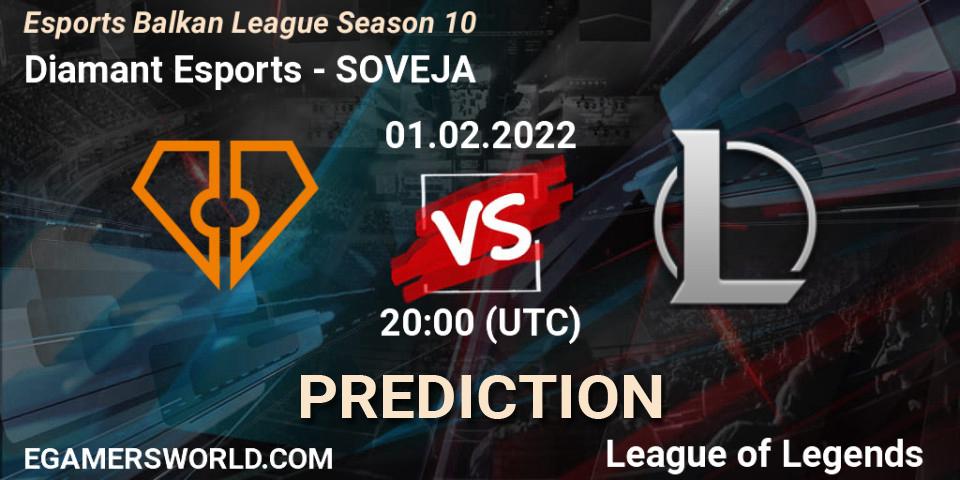 Diamant Esports vs SOVEJA: Betting TIp, Match Prediction. 01.02.2022 at 20:00. LoL, Esports Balkan League Season 10