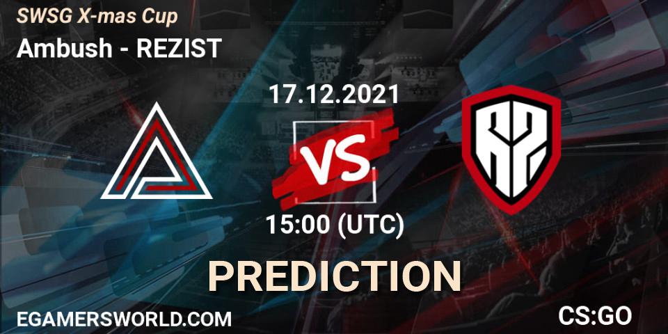 Ambush vs REZIST: Betting TIp, Match Prediction. 17.12.2021 at 13:00. Counter-Strike (CS2), SWSG X-mas Cup