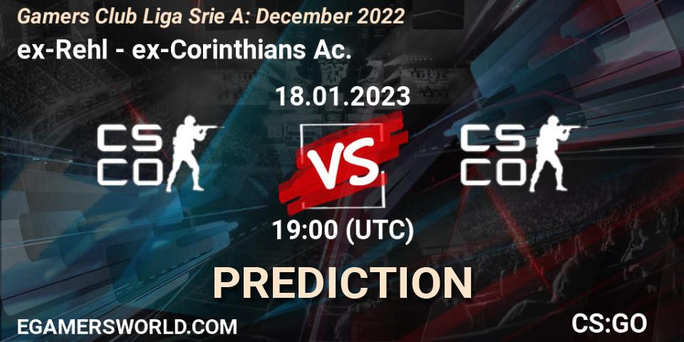 ex-Rehl vs ex-Corinthians Ac.: Betting TIp, Match Prediction. 18.01.2023 at 19:00. Counter-Strike (CS2), Gamers Club Liga Série A: December 2022