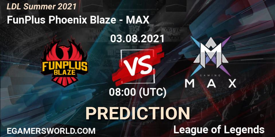 FunPlus Phoenix Blaze vs MAX: Betting TIp, Match Prediction. 03.08.21. LoL, LDL Summer 2021