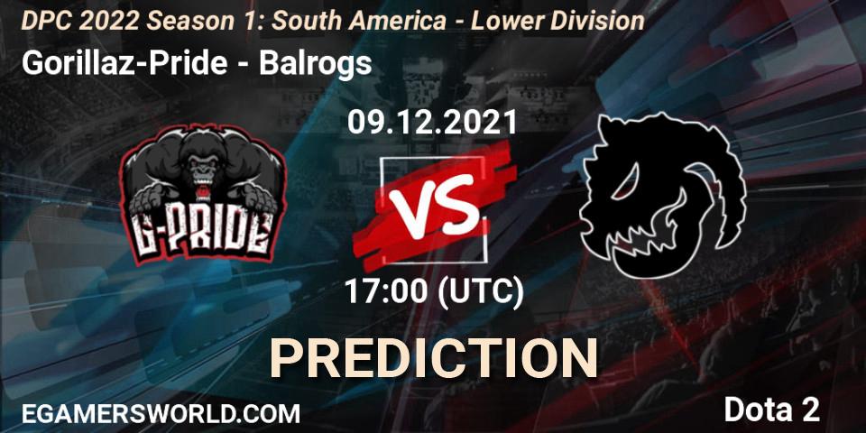 Gorillaz-Pride vs Balrogs: Betting TIp, Match Prediction. 09.12.21. Dota 2, DPC 2022 Season 1: South America - Lower Division