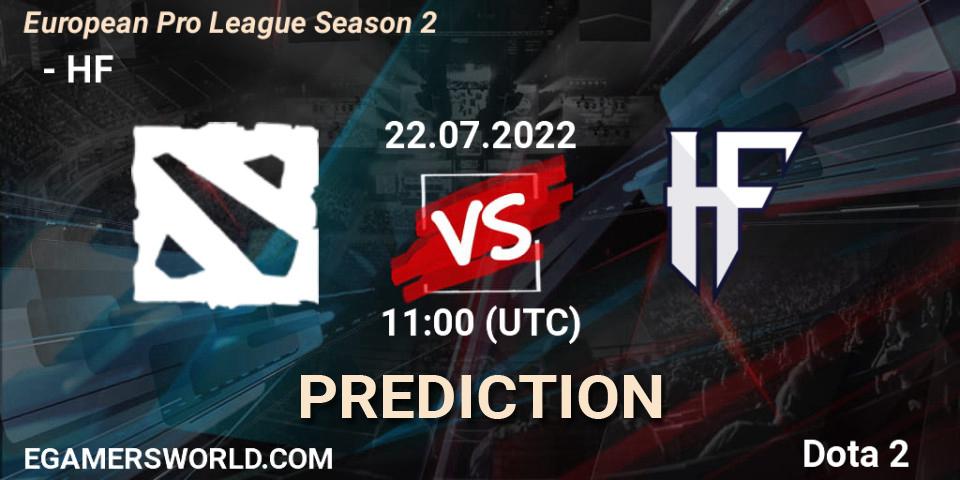  ФЕРЗИ vs HF: Betting TIp, Match Prediction. 22.07.22. Dota 2, European Pro League Season 2