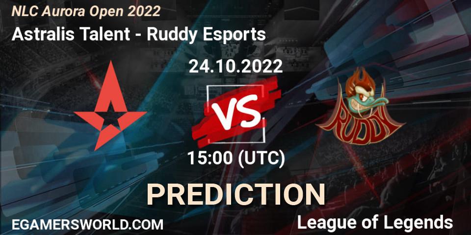 Astralis Talent vs Ruddy Esports: Betting TIp, Match Prediction. 24.10.2022 at 15:00. LoL, NLC Aurora Open 2022