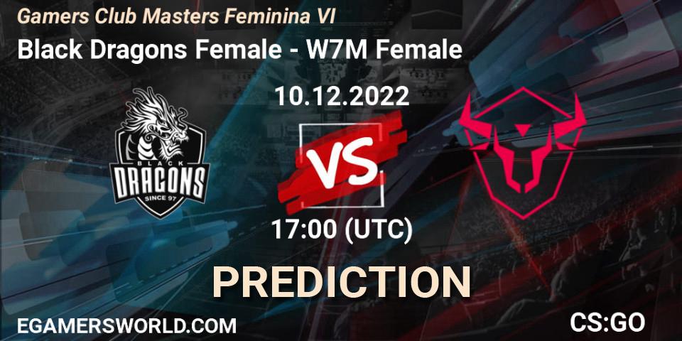 Black Dragons Female vs W7M Female: Betting TIp, Match Prediction. 10.12.2022 at 17:00. Counter-Strike (CS2), Gamers Club Masters Feminina VI
