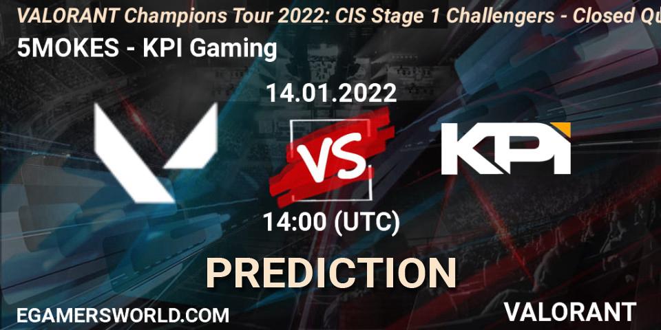 5MOKES vs KPI Gaming: Betting TIp, Match Prediction. 14.01.2022 at 14:00. VALORANT, VCT 2022: CIS Stage 1 Challengers - Closed Qualifier 1