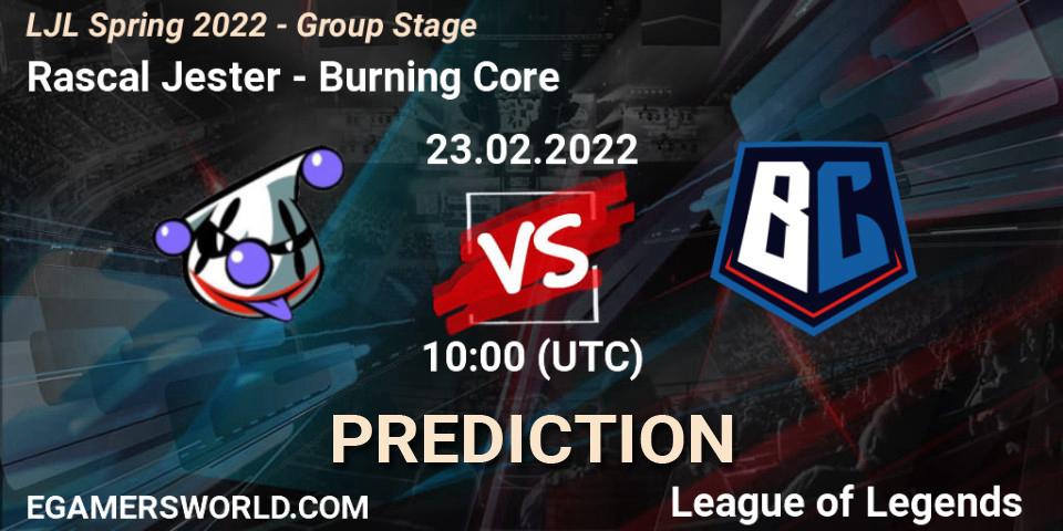 Rascal Jester vs Burning Core: Betting TIp, Match Prediction. 23.02.22. LoL, LJL Spring 2022 - Group Stage