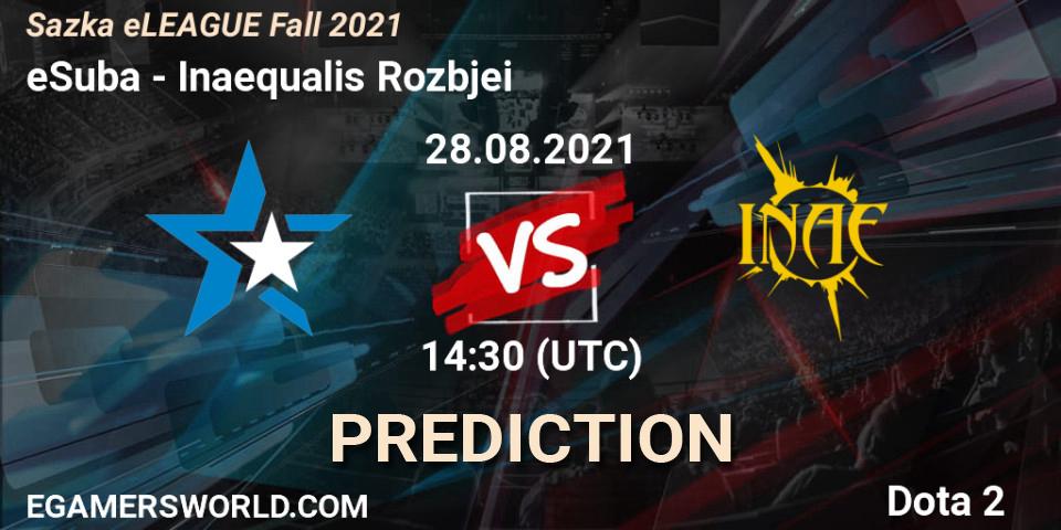 eSuba vs Inaequalis Rozbíječi: Betting TIp, Match Prediction. 28.08.2021 at 15:00. Dota 2, Sazka eLEAGUE Fall 2021