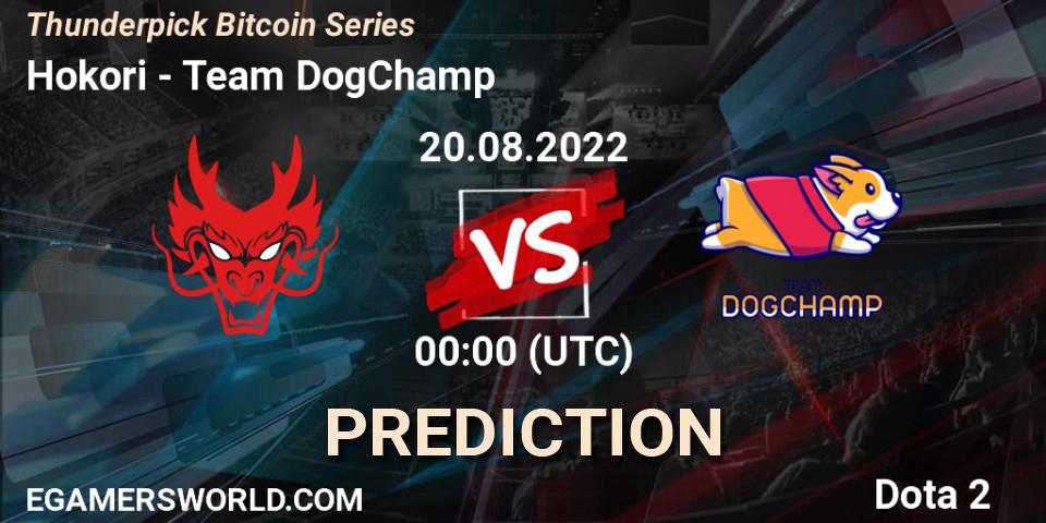 Hokori vs Team DogChamp: Betting TIp, Match Prediction. 20.08.22. Dota 2, Thunderpick Bitcoin Series