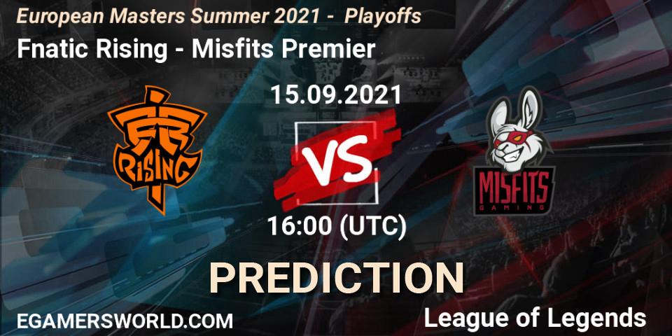 Fnatic Rising vs Misfits Premier: Betting TIp, Match Prediction. 15.09.21. LoL, European Masters Summer 2021 - Playoffs