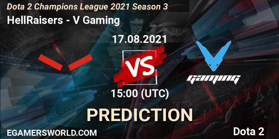 HellRaisers vs V Gaming: Betting TIp, Match Prediction. 17.08.2021 at 15:00. Dota 2, Dota 2 Champions League 2021 Season 3