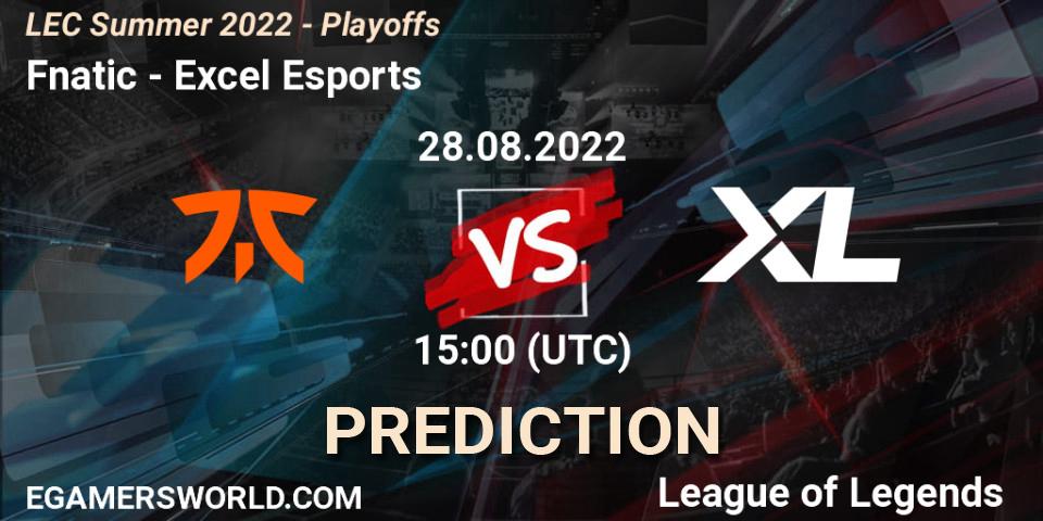 Fnatic vs Excel Esports: Betting TIp, Match Prediction. 28.08.2022 at 15:00. LoL, LEC Summer 2022 - Playoffs