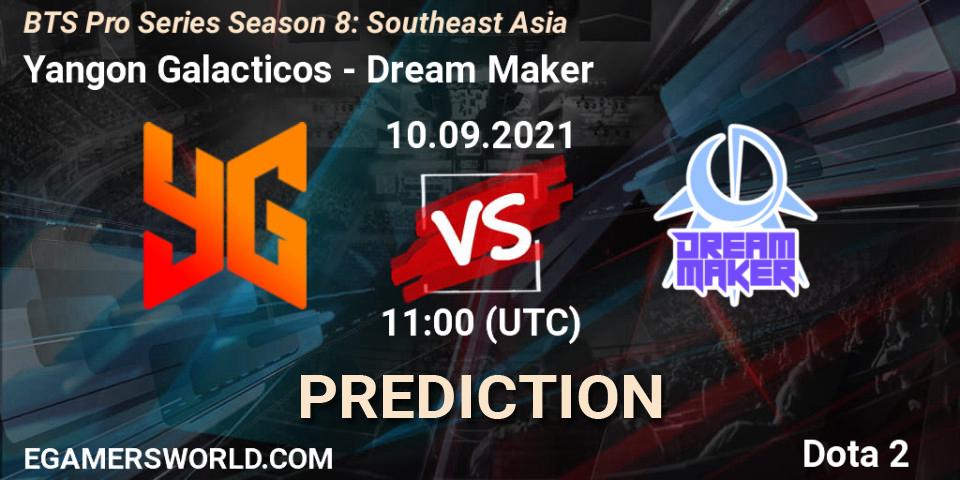 Yangon Galacticos vs Dream Maker: Betting TIp, Match Prediction. 10.09.2021 at 11:26. Dota 2, BTS Pro Series Season 8: Southeast Asia