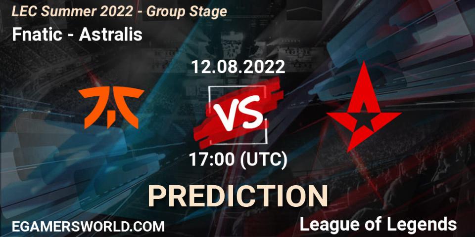 Fnatic vs Astralis: Betting TIp, Match Prediction. 12.08.2022 at 19:00. LoL, LEC Summer 2022 - Group Stage