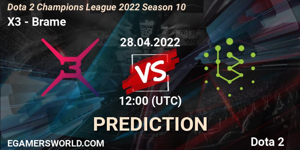X3 vs Brame: Betting TIp, Match Prediction. 28.04.2022 at 12:00. Dota 2, Dota 2 Champions League 2022 Season 10 