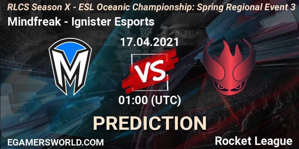 Mindfreak vs Ignister Esports: Betting TIp, Match Prediction. 17.04.2021 at 01:00. Rocket League, RLCS Season X - ESL Oceanic Championship: Spring Regional Event 3