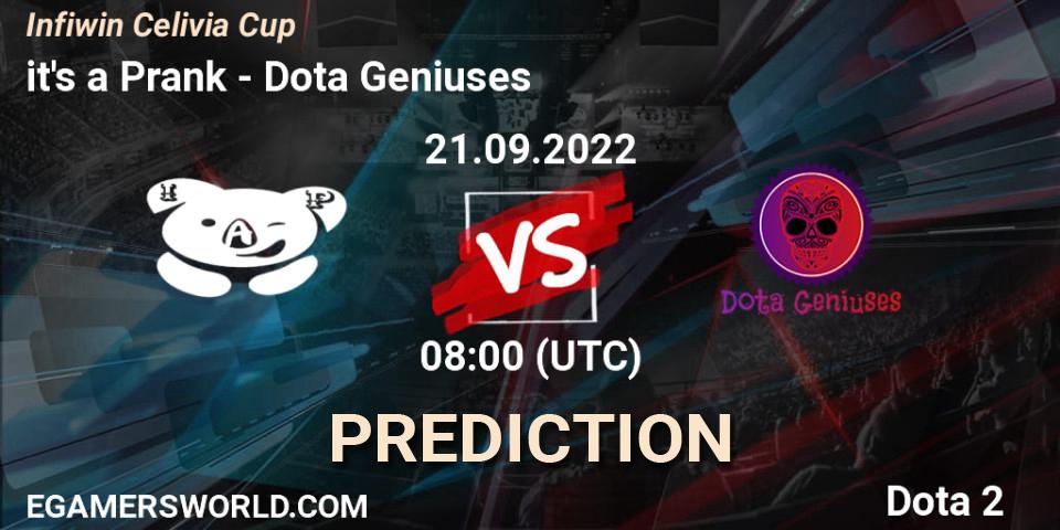 it's a Prank vs Dota Geniuses: Betting TIp, Match Prediction. 21.09.2022 at 07:59. Dota 2, Infiwin Celivia Cup 