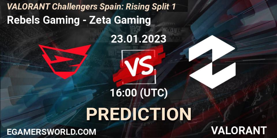 Rebels Gaming vs Zeta Gaming: Betting TIp, Match Prediction. 23.01.2023 at 16:00. VALORANT, VALORANT Challengers 2023 Spain: Rising Split 1