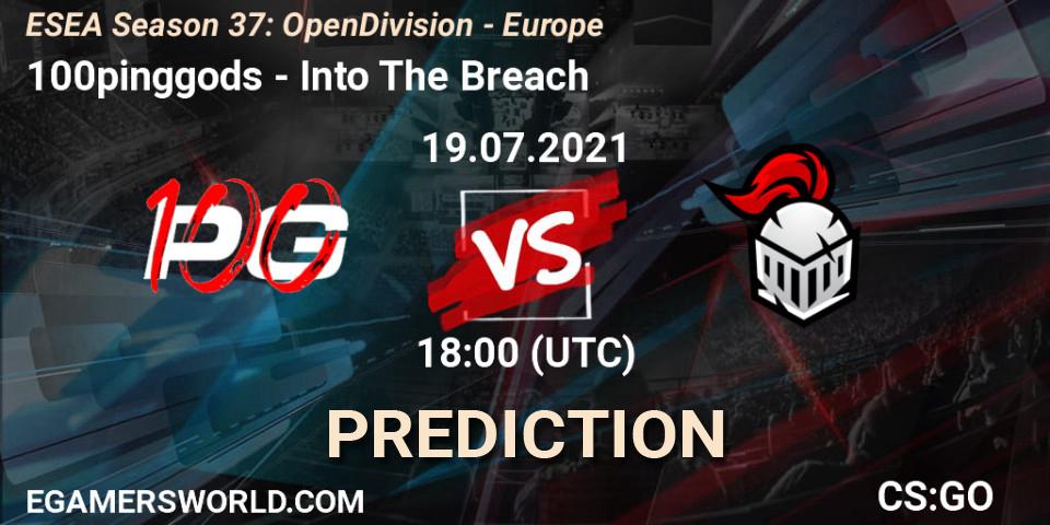100pinggods vs Into The Breach: Betting TIp, Match Prediction. 19.07.2021 at 18:00. Counter-Strike (CS2), ESEA Season 37: Open Division - Europe