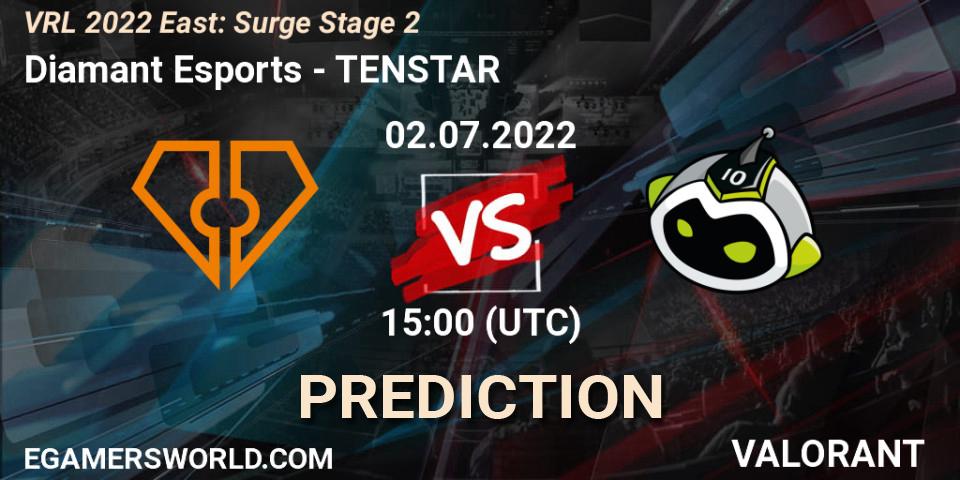 Diamant Esports vs TENSTAR: Betting TIp, Match Prediction. 02.07.2022 at 15:00. VALORANT, VRL 2022 East: Surge Stage 2