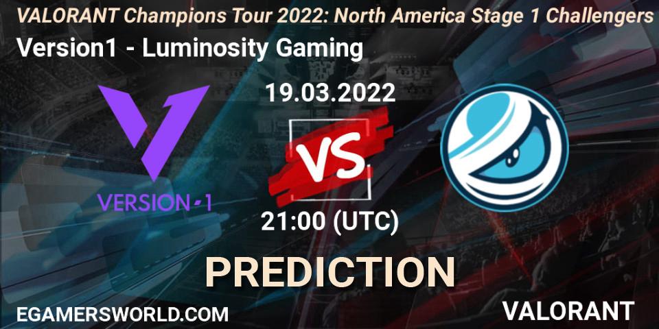 Version1 vs Luminosity Gaming: Betting TIp, Match Prediction. 18.03.2022 at 20:10. VALORANT, VCT 2022: North America Stage 1 Challengers