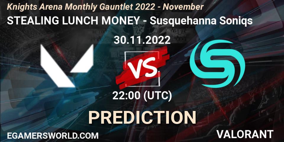 STEALING LUNCH MONEY vs Susquehanna Soniqs: Betting TIp, Match Prediction. 30.11.22. VALORANT, Knights Arena Monthly Gauntlet 2022 - November