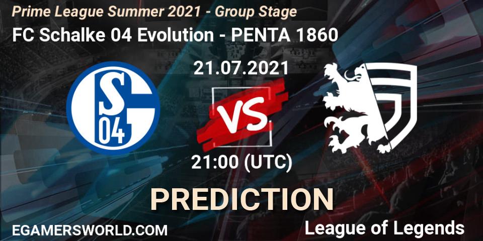 FC Schalke 04 Evolution vs PENTA 1860: Betting TIp, Match Prediction. 21.07.21. LoL, Prime League Summer 2021 - Group Stage