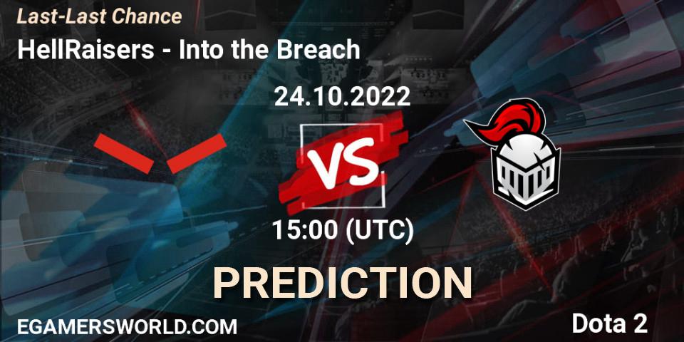 HellRaisers vs Into the Breach: Betting TIp, Match Prediction. 24.10.22. Dota 2, Last-Last Chance