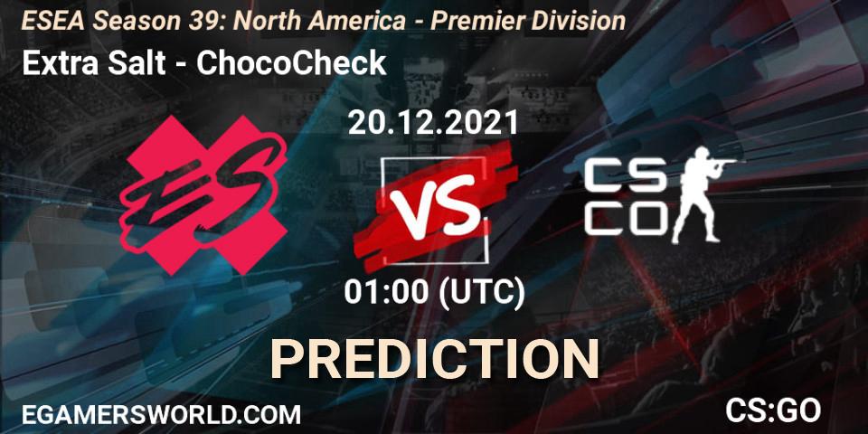 Extra Salt vs ChocoCheck: Betting TIp, Match Prediction. 20.12.21. CS2 (CS:GO), ESEA Season 39: North America - Premier Division
